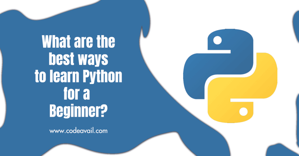 What are the best ways to learn Python for a Beginner