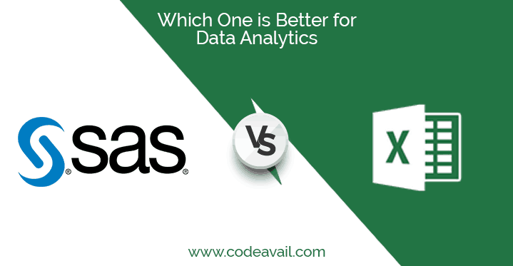  SAS Vs Excel Which One Is Better For Data Analytics