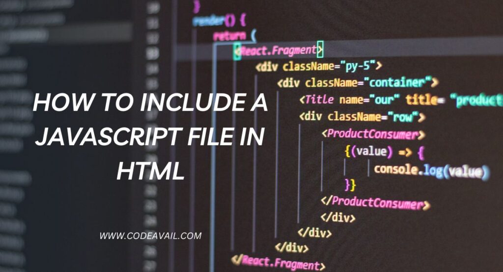 How To Include A JavaScript File In HTML