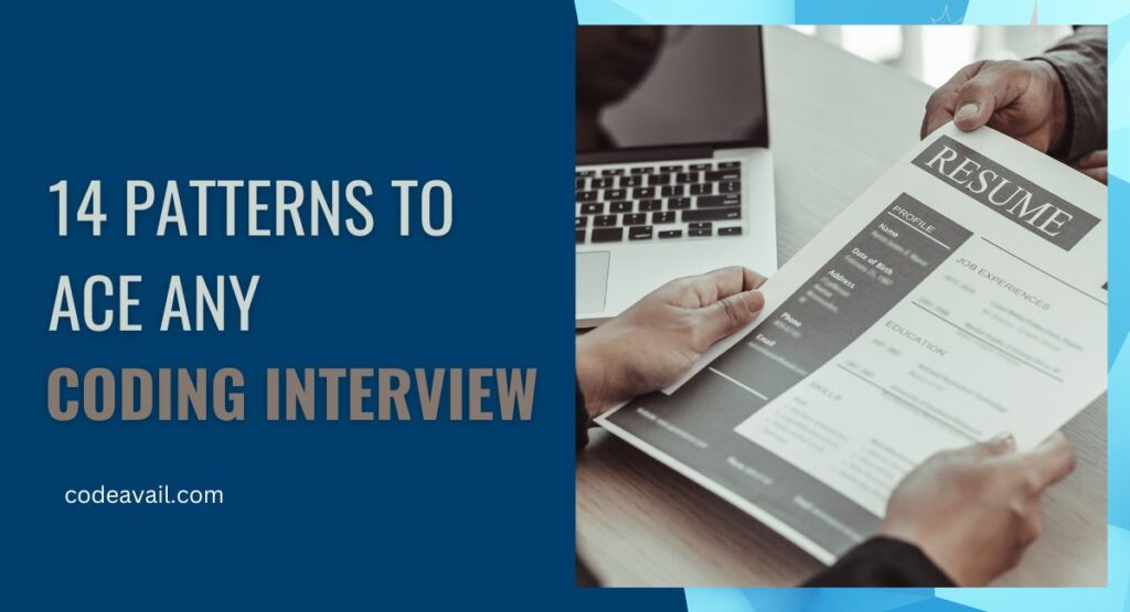 14 patterns to ace any coding interview