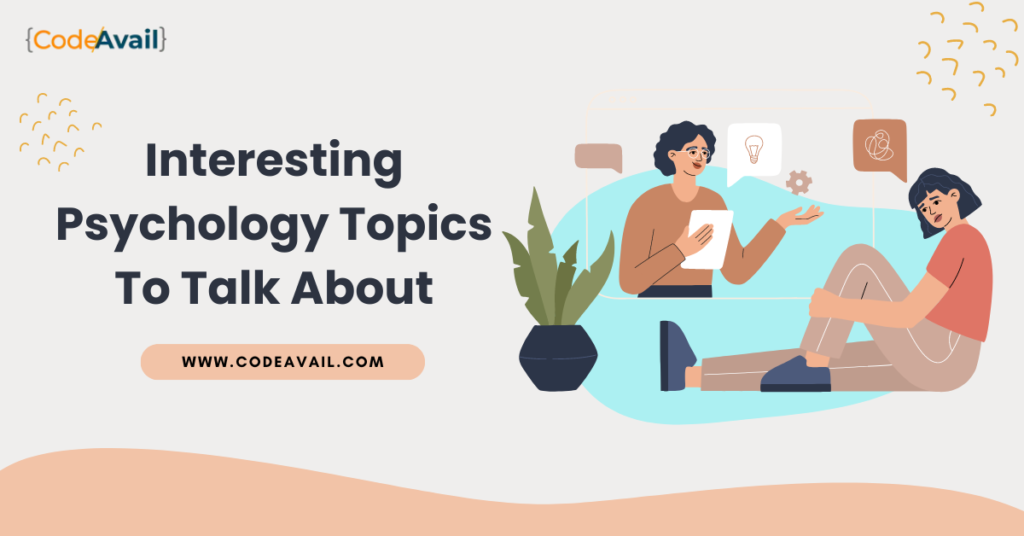 interesting topics to talk about in psychology