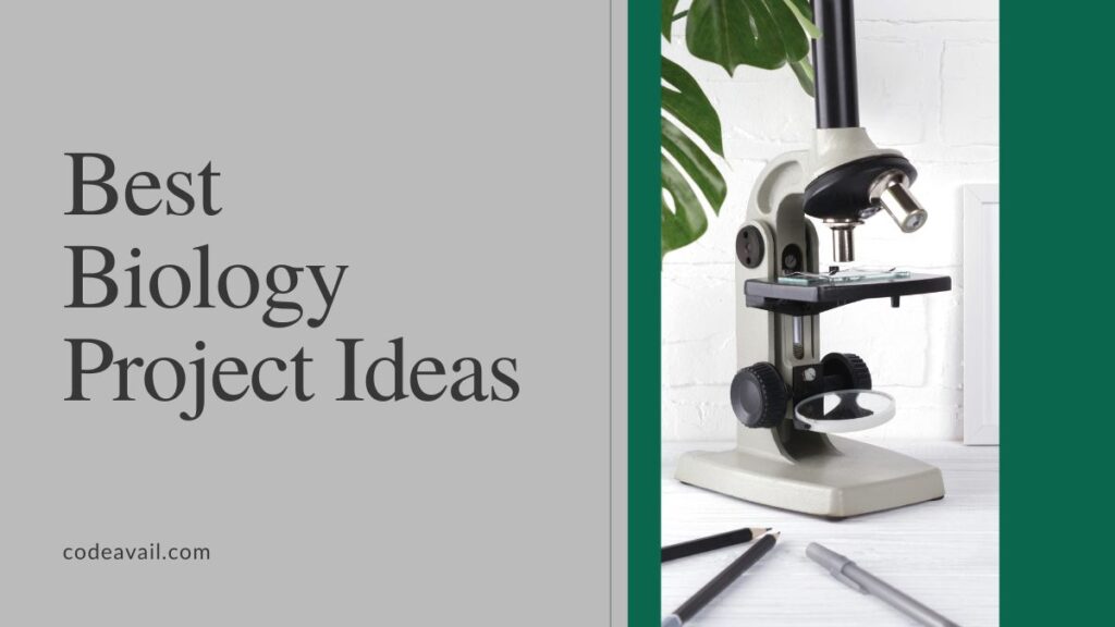 Biology Project Ideas