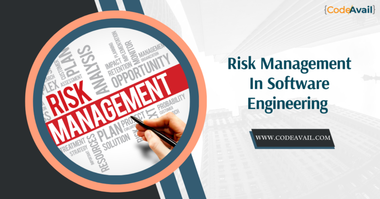 Risk Management In Software Engineering and Its 7 Types