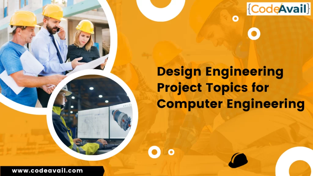 Design Engineering Project Topics for Computer Engineering