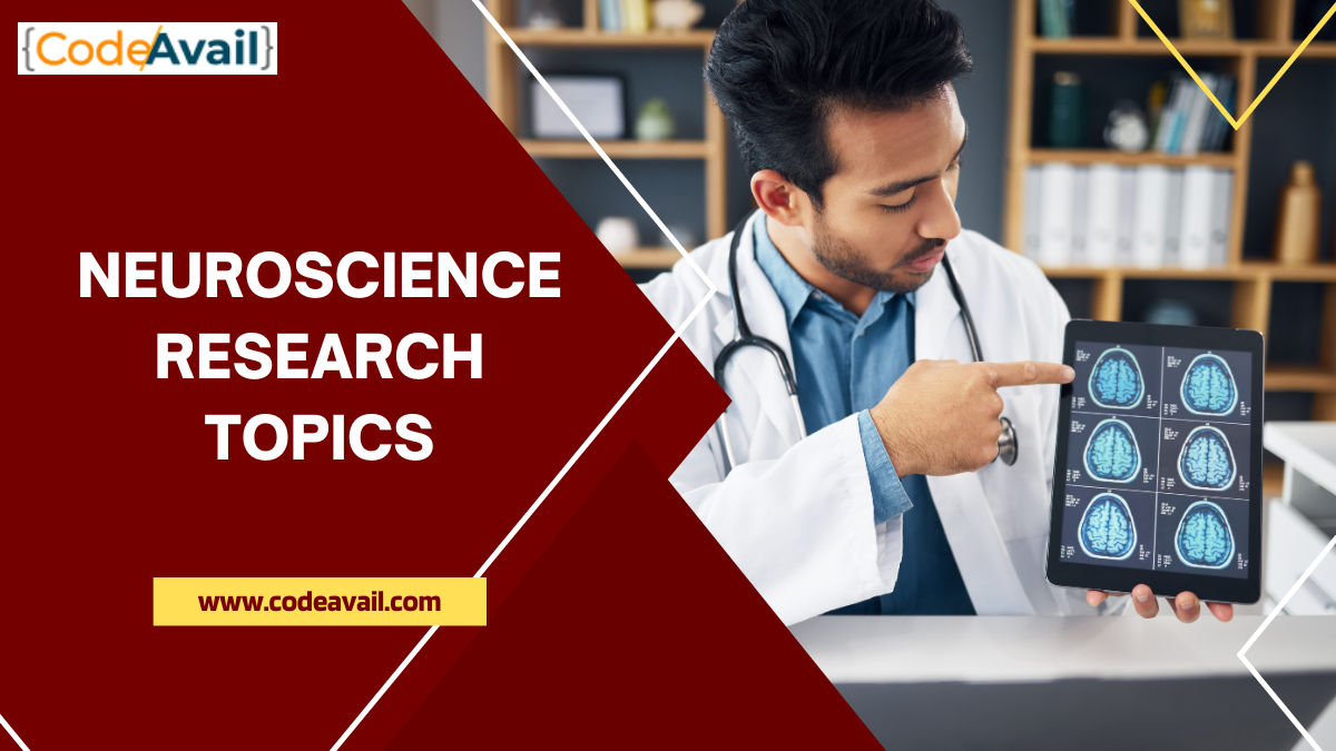 Top 171+ Neuroscience Research Topics For Students [2024]