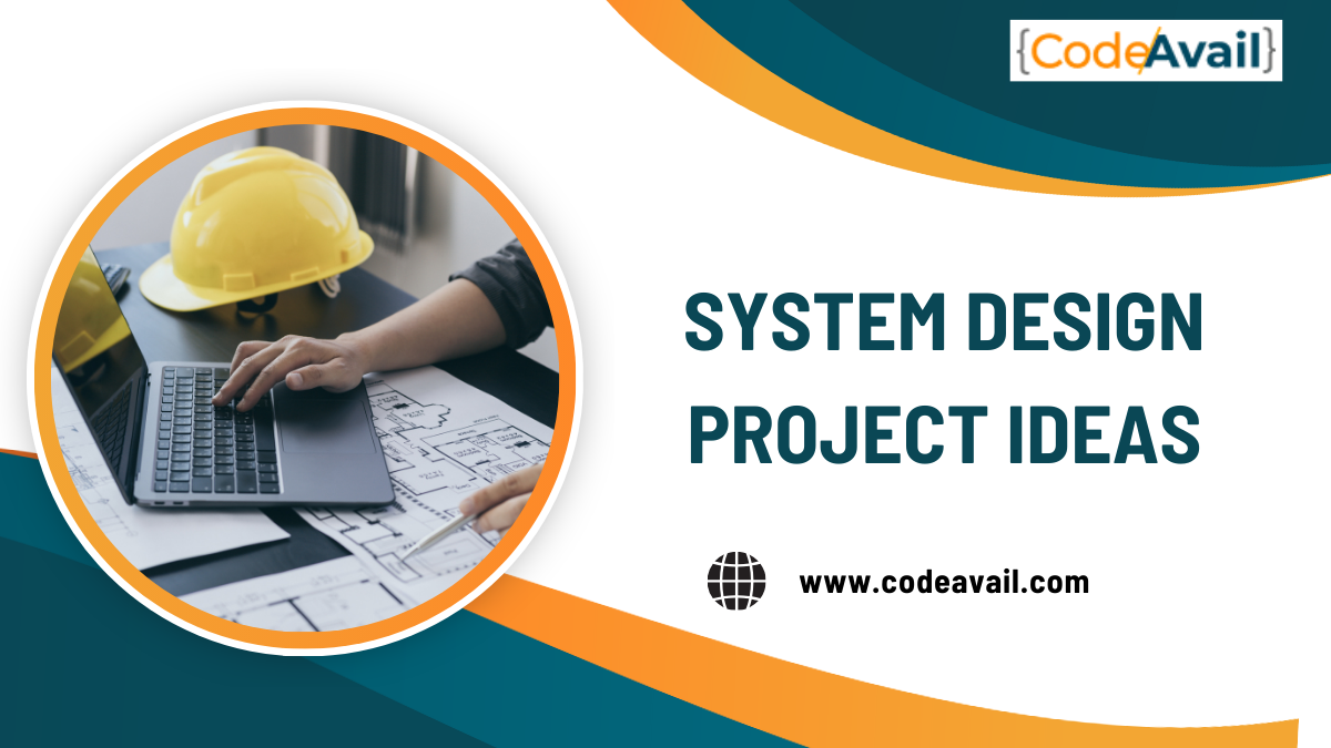20 Interesting System Design Project Ideas For Students 20-interesting-system-design-project-ideas-for-students