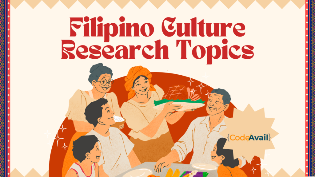 Filipino Culture Research Topics