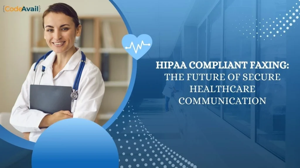 HIPAA Compliant Faxing