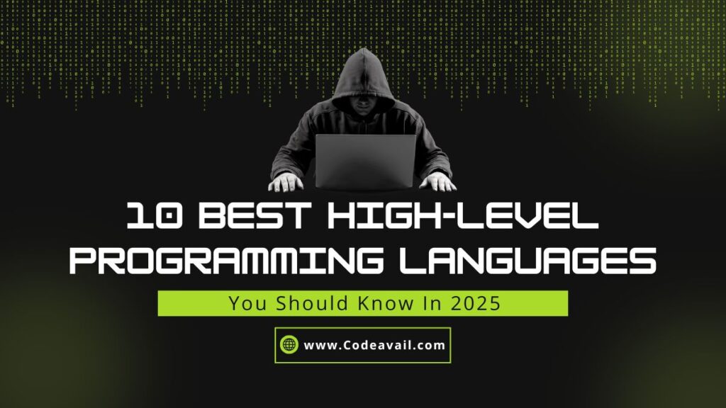 10 Best High-Level Programming Languages You Should Know In 2025