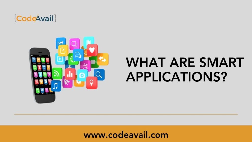 What Are Smart Applications