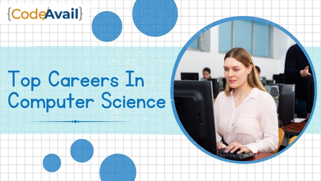 Top Careers In Computer Science