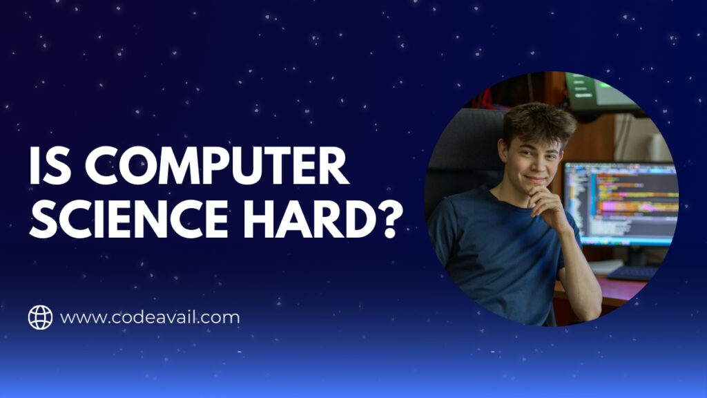 is computer science hard
